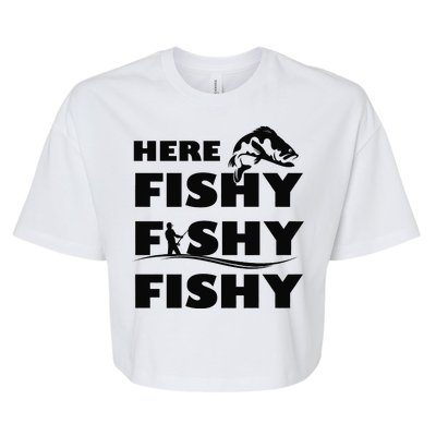 Here Fishy Fishy Fishy Bella+Canvas Jersey Crop Tee