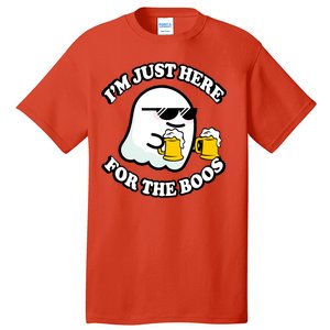 Here For The Boos Funny Halloween Party Tall T-Shirt