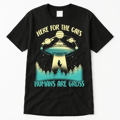 Here For The Cats Humans Are Gross Tall T-Shirt
