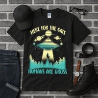 Here For The Cats Humans Are Gross Tall T-Shirt