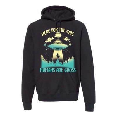 Here For The Cats Humans Are Gross Premium Hoodie