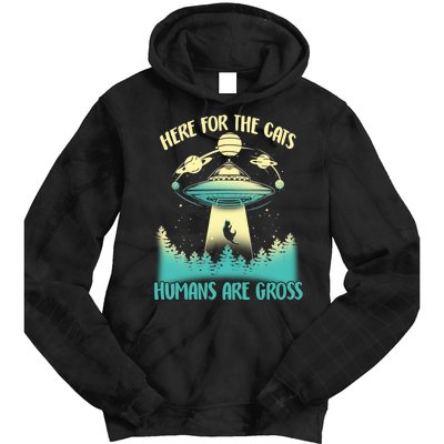 Here For The Cats Humans Are Gross Tie Dye Hoodie