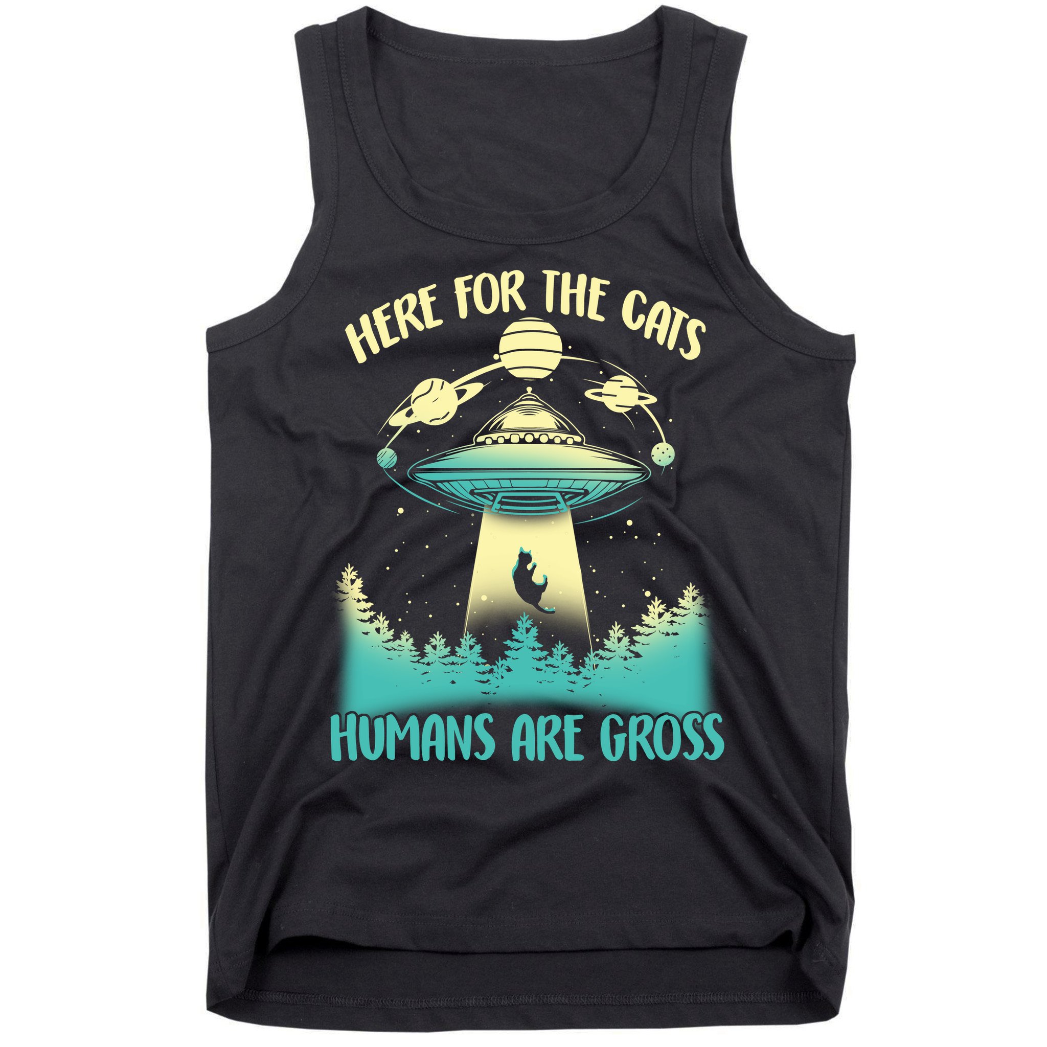 Here For The Cats Humans Are Gross Tank Top