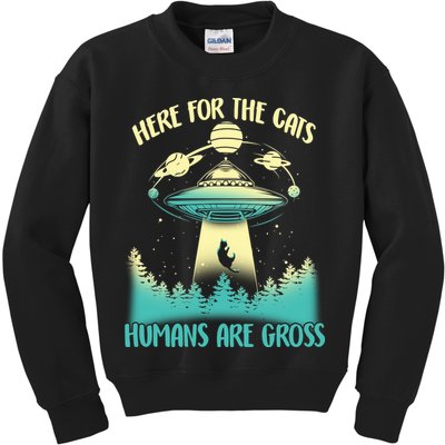 Here For The Cats Humans Are Gross Kids Sweatshirt