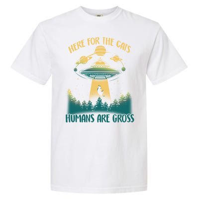 Here For The Cats Humans Are Gross Garment-Dyed Heavyweight T-Shirt