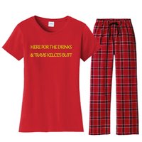 Here For The Drinks Travis Kelce's Butt Kansas City Women's Flannel Pajama Set