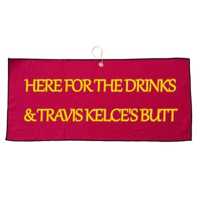 Here For The Drinks Travis Kelce's Butt Kansas City Large Microfiber Waffle Golf Towel