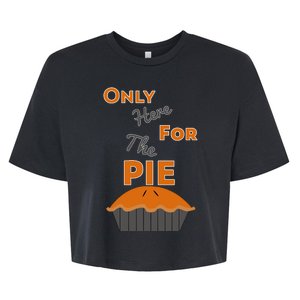 Here For The Pie Funny Thanksgiving Bella+Canvas Jersey Crop Tee