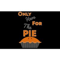 Here For The Pie Funny Thanksgiving Bumper Sticker