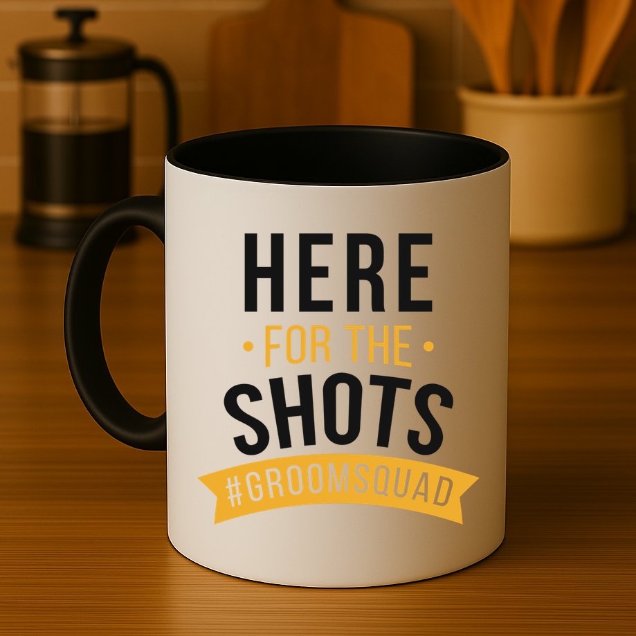 Here For The Shots Groom Squad Mug