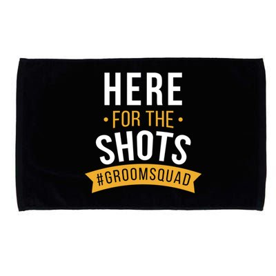 Here For The Shots Groom Squad Microfiber Hand Towel