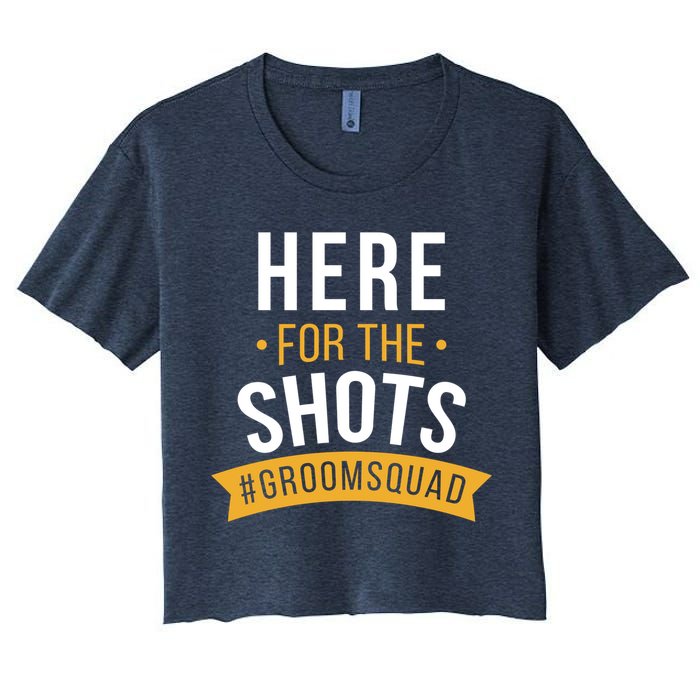 Here For The Shots Groom Squad Women's Crop Top Tee