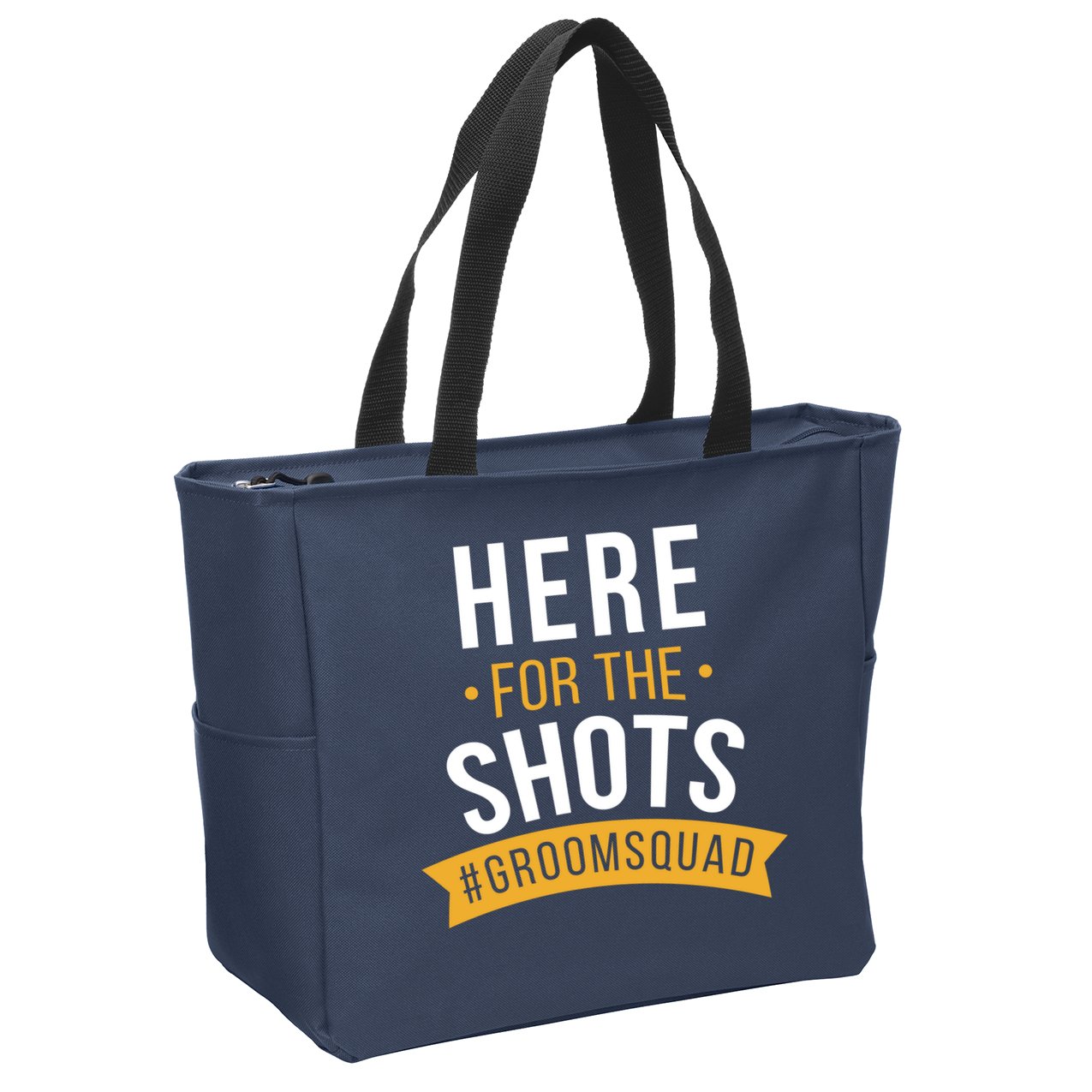 Here For The Shots Groom Squad Zip Tote Bag