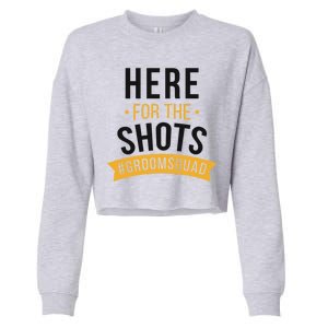 Here For The Shots Groom Squad Cropped Pullover Crew