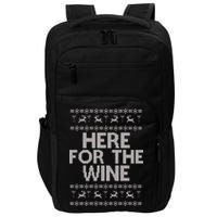 Here For The Wine Ugly Christmas Sweater Impact Tech Backpack
