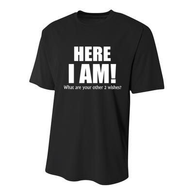 Here I Am! What Are Your Other 2 Wishes? Youth Performance Sprint T-Shirt