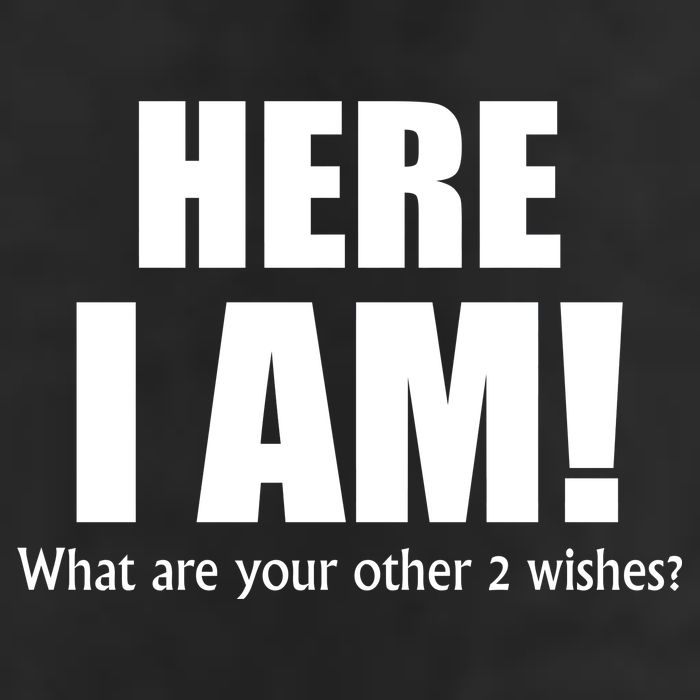 Here I Am! What Are Your Other 2 Wishes? Golf Towel