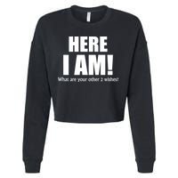 Here I Am! What Are Your Other 2 Wishes? Cropped Pullover Crew