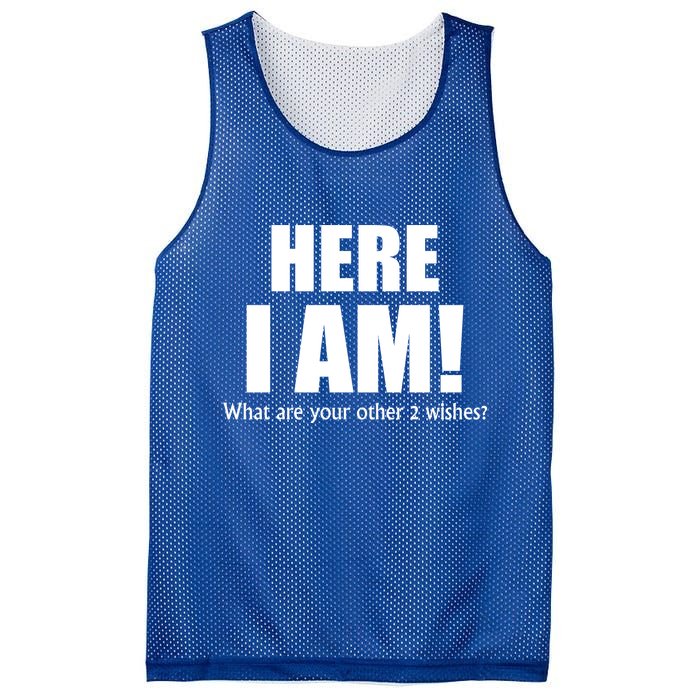 Here I Am! What Are Your Other 2 Wishes? Mesh Reversible Basketball Jersey Tank