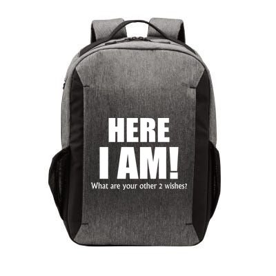 Here I Am! What Are Your Other 2 Wishes? Vector Backpack