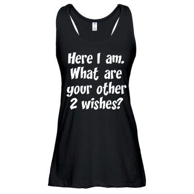 Here I Am, What Are Your Other Two Wishes Ladies Essential Flowy Tank