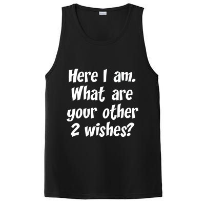 Here I Am, What Are Your Other Two Wishes PosiCharge Competitor Tank