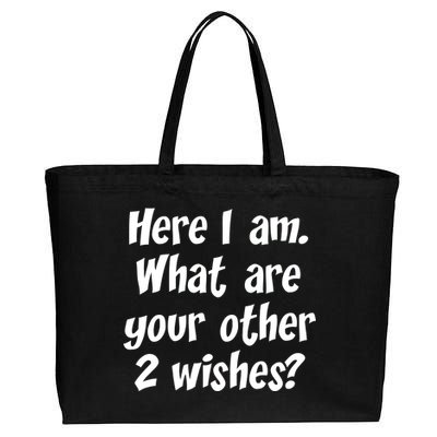 Here I Am, What Are Your Other Two Wishes Cotton Canvas Jumbo Tote