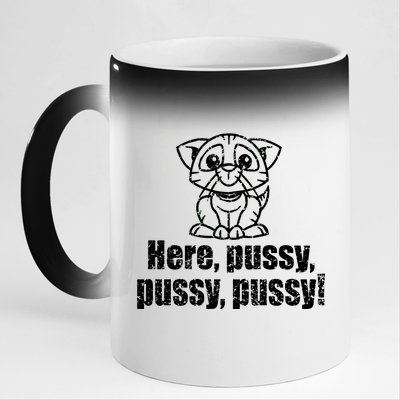 Here Pussy Pussy Pussy Cat 11oz Black Color Changing Mug