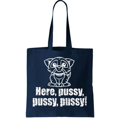 Here Pussy Pussy Pussy Cat Tote Bag