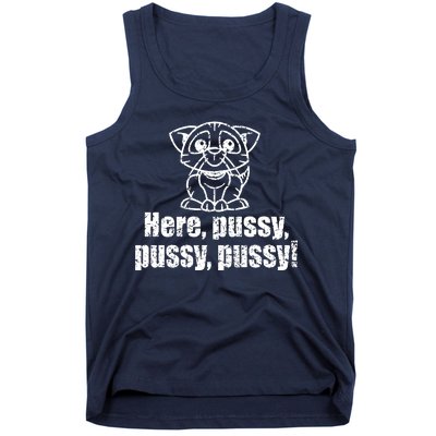 Here Pussy Pussy Pussy Cat Tank Top