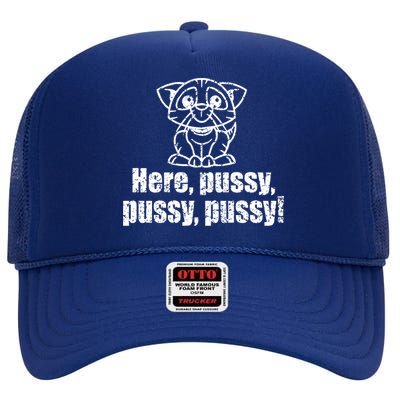 Here Pussy Pussy Pussy Cat High Crown Mesh Back Trucker Hat