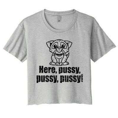 Here Pussy Pussy Pussy Cat Women's Crop Top Tee