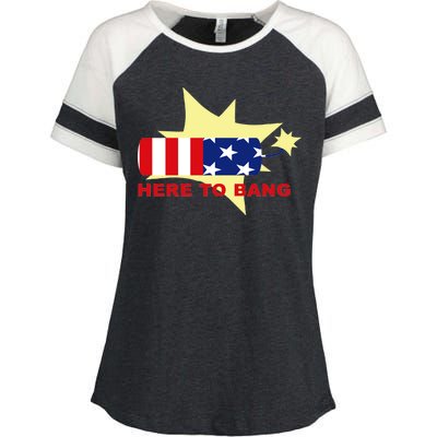 Here To Bang Independence Day 4th of July Enza Ladies Jersey Colorblock Tee