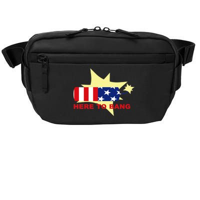 Here To Bang Independence Day 4th of July Crossbody Pack