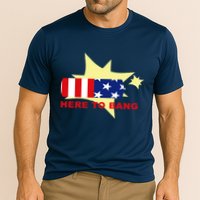 Here To Bang Independence Day 4th of July Cooling Performance Crew T-Shirt