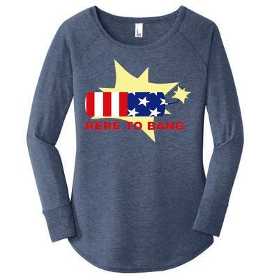 Here To Bang Independence Day 4th of July Women's Perfect Tri Tunic Long Sleeve Shirt