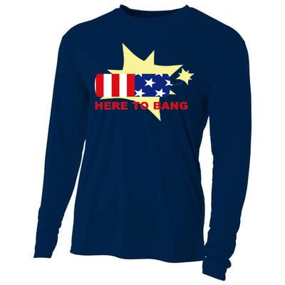 Here To Bang Independence Day 4th of July Cooling Performance Long Sleeve Crew