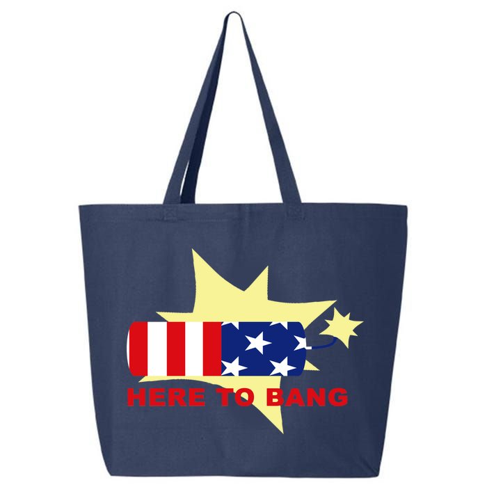 Here To Bang Independence Day 4th of July 25L Jumbo Tote