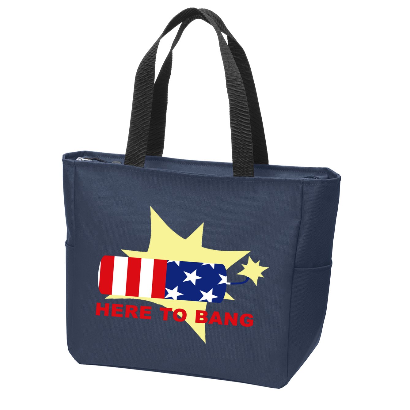 Here To Bang Independence Day 4th of July Zip Tote Bag
