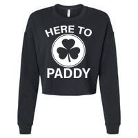 Here To Paddy Funny St Patricks Day Cropped Pullover Crew