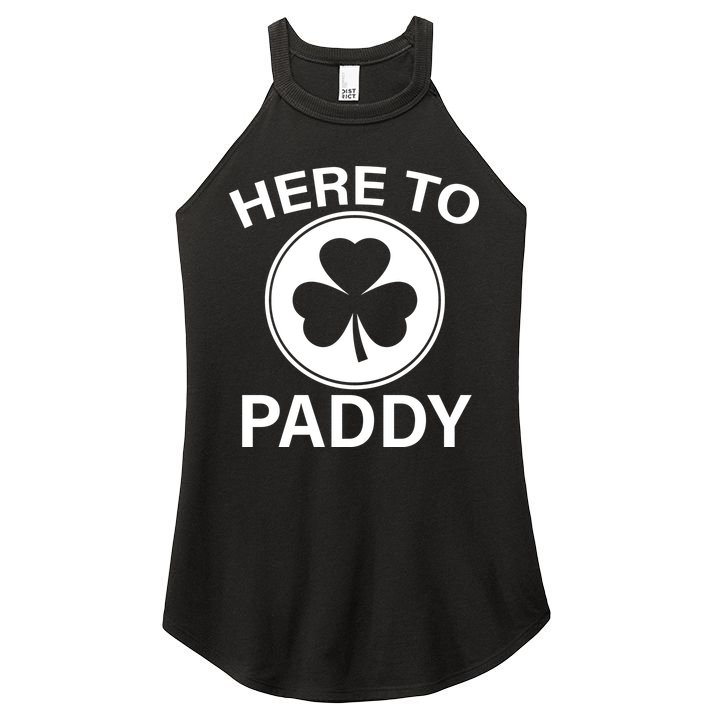 Here To Paddy Funny St Patricks Day Women's Perfect Tri Rocker Tank
