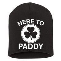 Here To Paddy Funny St Patricks Day Short Acrylic Beanie