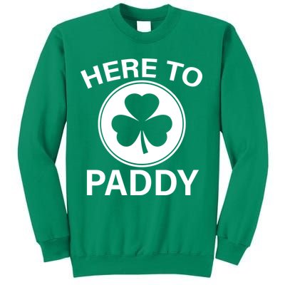 Here To Paddy Funny St Patricks Day Sweatshirt