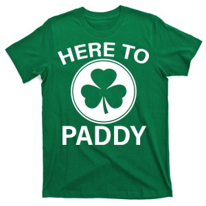 Here To Paddy Funny St Patricks Day T-Shirt