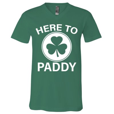 Here To Paddy Funny St Patricks Day V-Neck T-Shirt