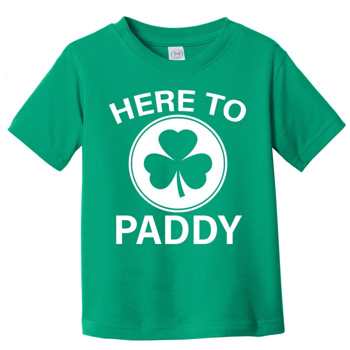 Here To Paddy Funny St Patricks Day Toddler T-Shirt