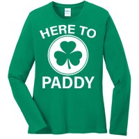 Here To Paddy Funny St Patricks Day Ladies Long Sleeve Shirt