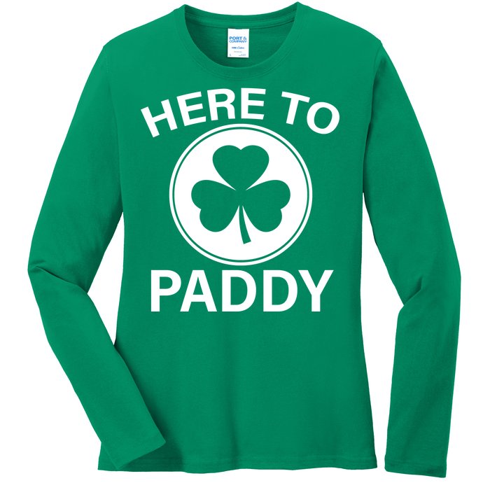 Here To Paddy Funny St Patricks Day Ladies Long Sleeve Shirt