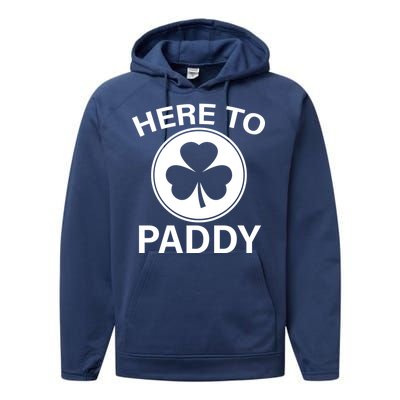 Here To Paddy Funny St Patricks Day Performance Fleece Hoodie