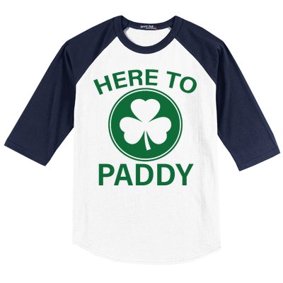 Here To Paddy Funny St Patricks Day Baseball Sleeve Shirt